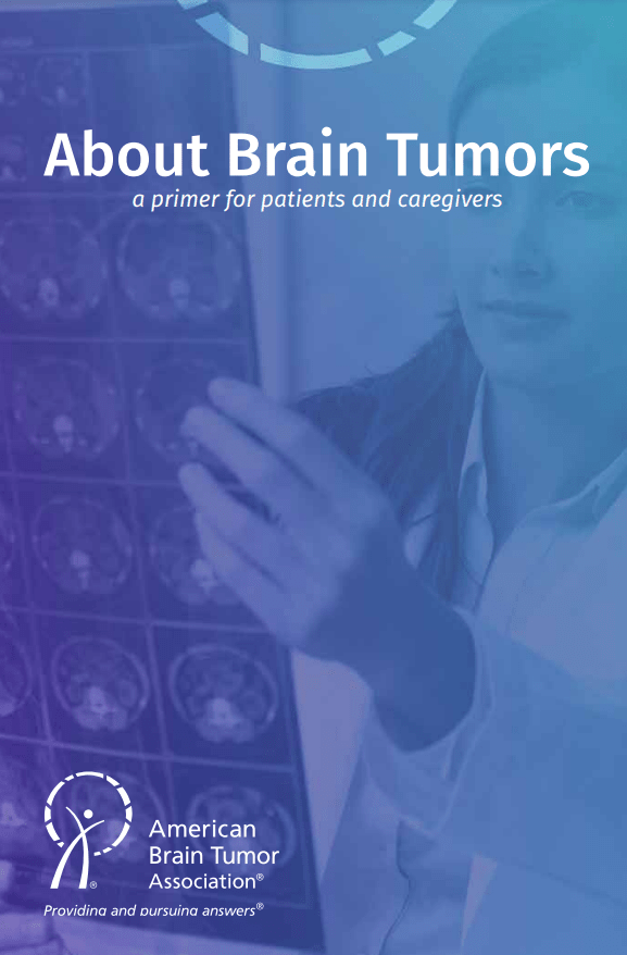 ABTA's About Brain Tumors Primer