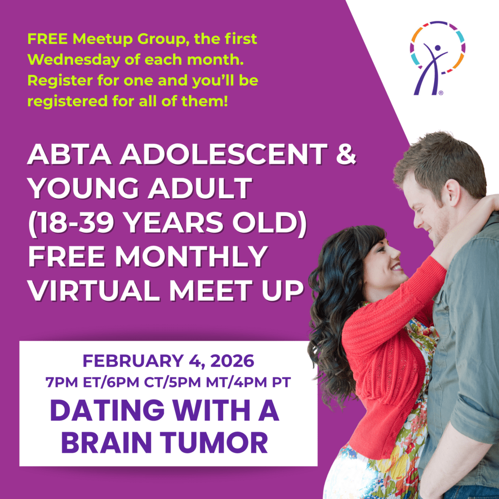 February 2026 ABTA AYA Meetup Dating with a Brain Tumor